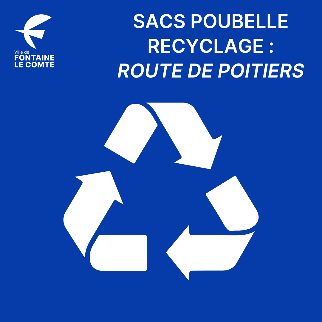 Logo recyclage : sacs poubelle à trier, route de Poitiers, Ville de Fontaine-le-Comte.