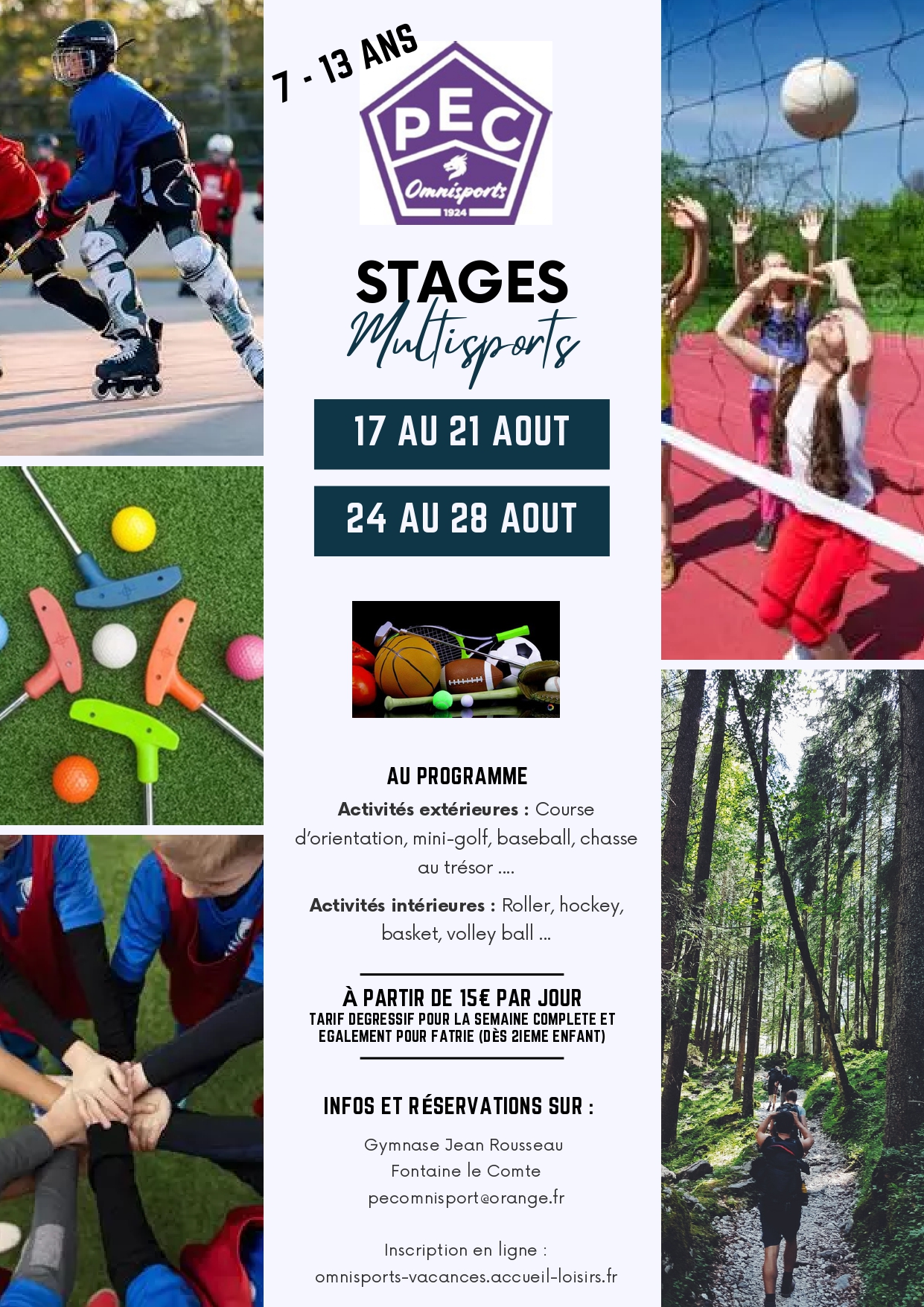 Affichage : Stages multisports PEC Omnisports 7-13 ans, 17-28 août. Activités intérieures et extérieures. Infos : pecomni