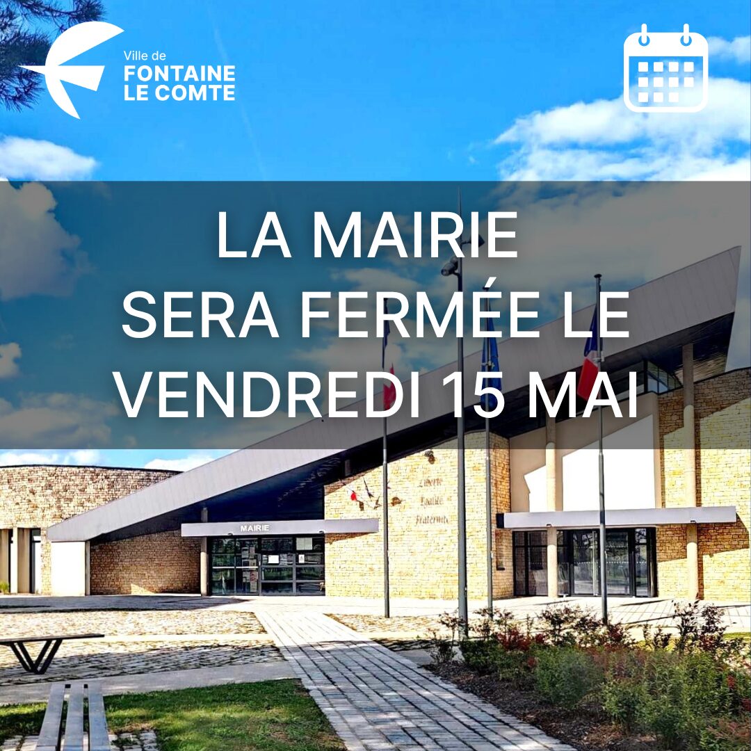 Town hall de Fontaine-le-Comte fermé le 15 mai. Bâtiment avec entrée principale sous ciel bleu.