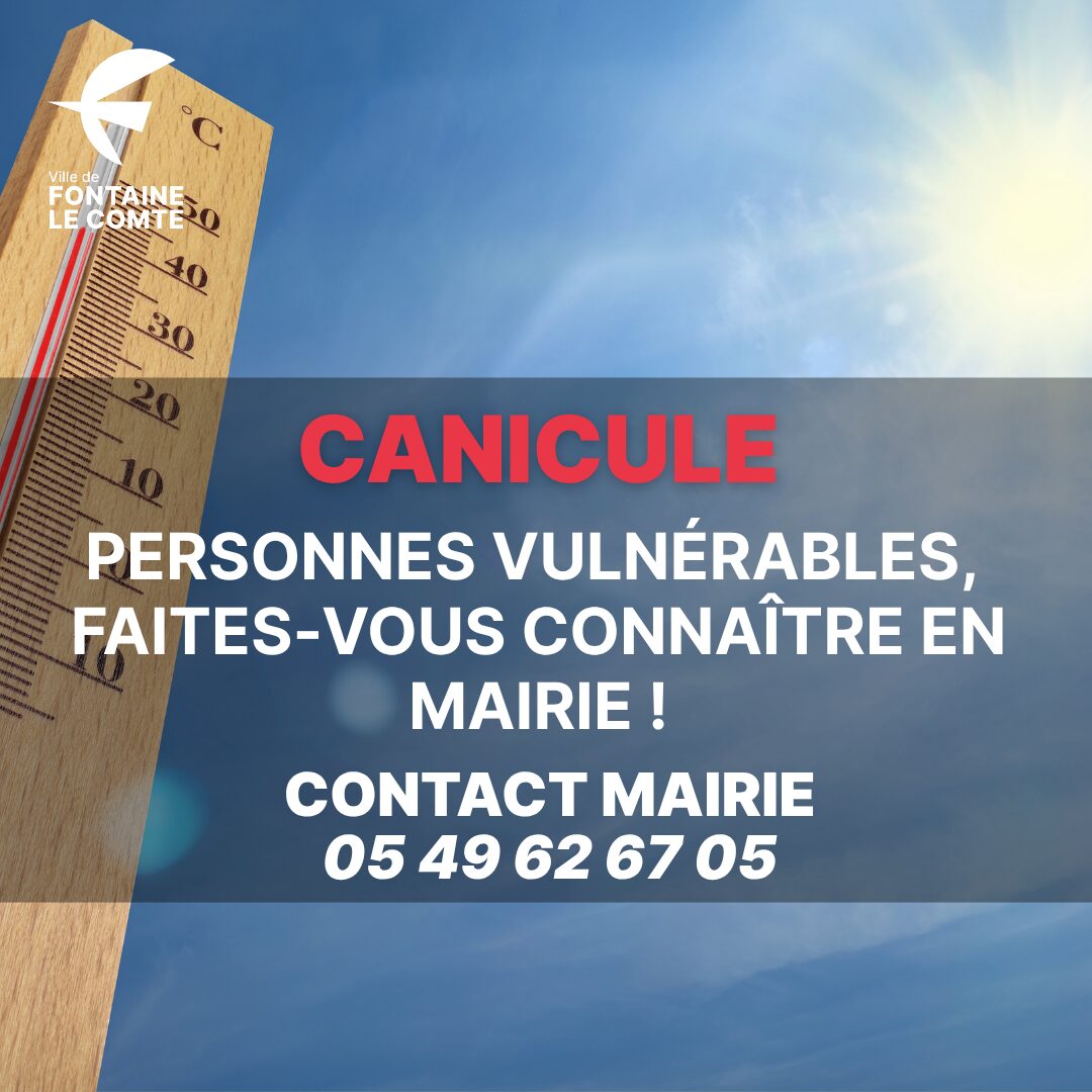 Thermomètre à 40°C : alerte canicule. Vulnérables, contactez mairie 05 49 62 67 05 pour conseils. Ville de Fontaine le Co