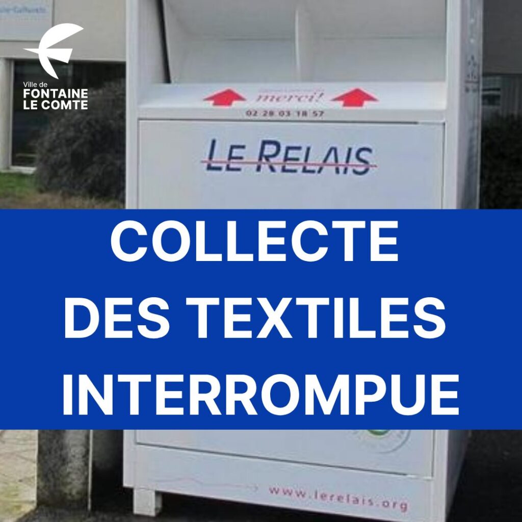 Collecte de textiles interrompue à Fontaine-le-Comte, conteneur "Le Relais". Site : lerelais.org.