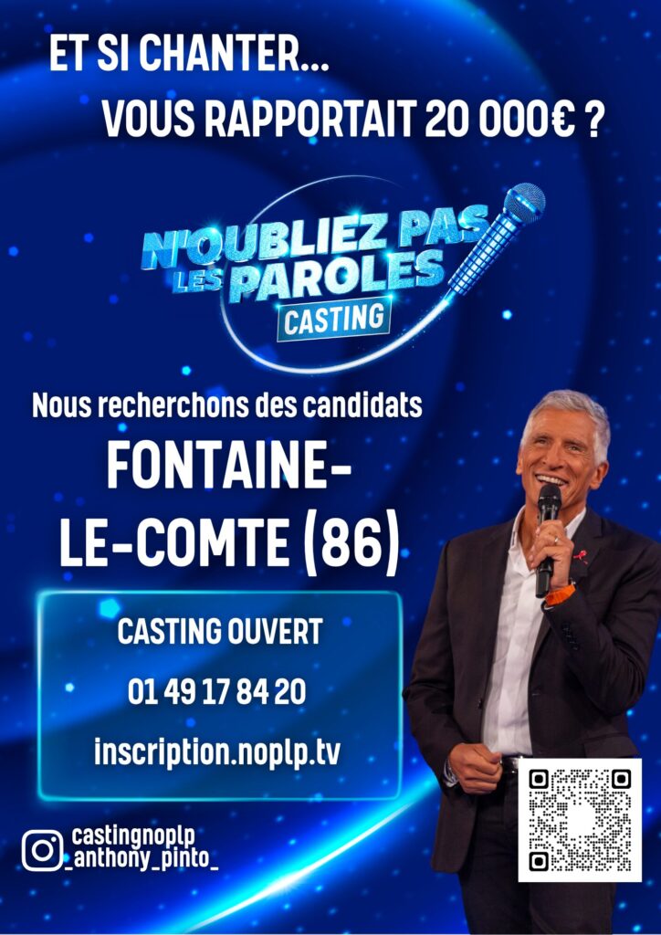 Affichage casting : "N’oubliez pas les paroles" recherche chanteurs à Fontaine-le-Comte (86) pour gagner 20 000€. Castin