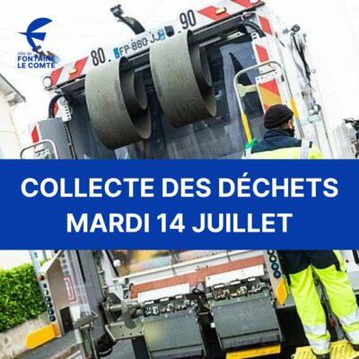 Garbage collection vehicle, Ville de Fontaine-le-Comte, Tuesday July 14 waste collection.