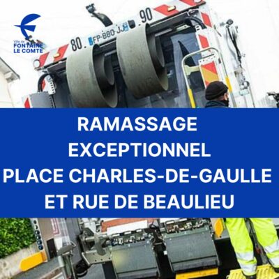 Ramassage exceptionnel en cours à Fontaine-le-Comte : machines de nettoyage Place Charles-de-Gaulle et Rue de Beaulieu.