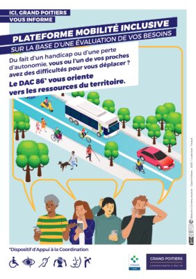 Poster : Plateforme mobilité inclusive Grand Poitiers - Aide aux déplacements pour personnes en situation de handicap ou pe