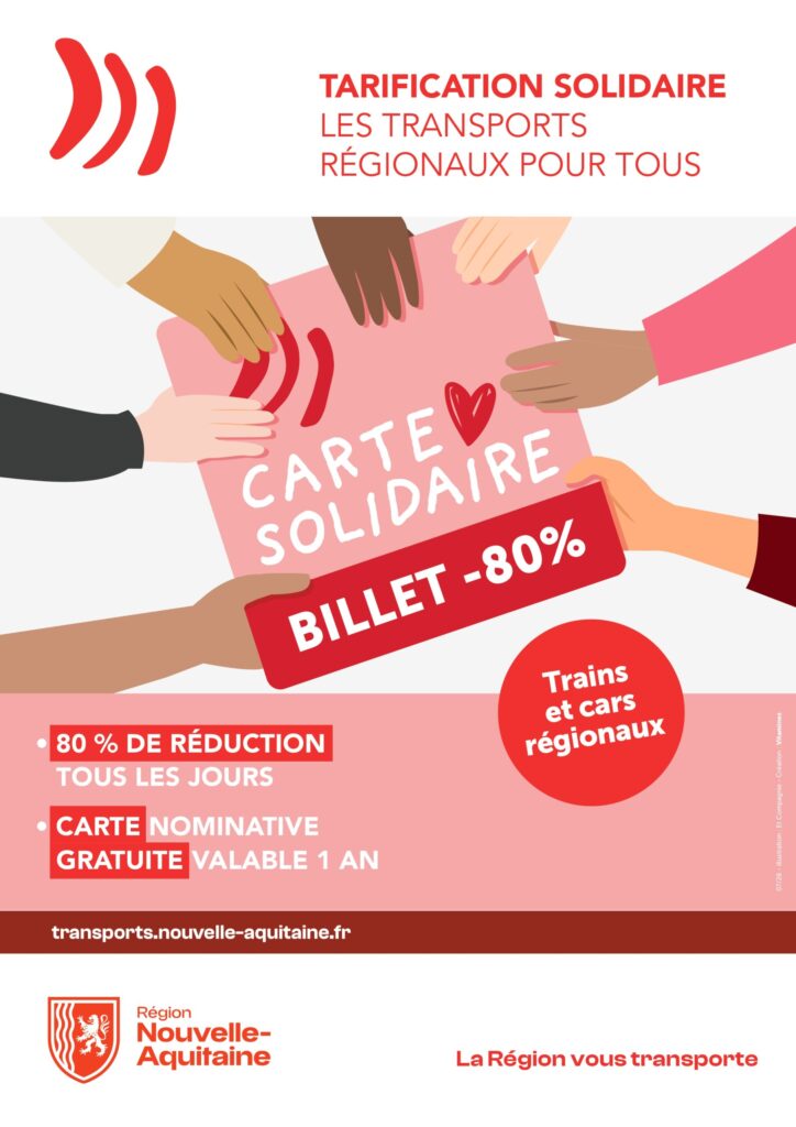 Affiche : Carte Solidaire Nouvelle-Aquitaine, -80% sur billets trains et cars régionaux, valable 1 an. 80% réduction tous l