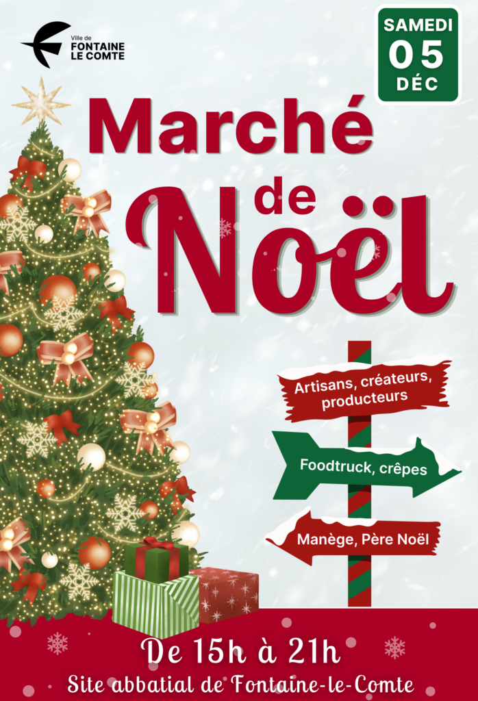 Affichage : Marché de Noël à Fontaine-le-Comte, samedi 5 décembre, 15h-21h. Artisans, foodtruck, manège et Père Noël.