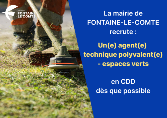 La mairie de Fontaine-le-Comte recrute un agent technique polyvalent espaces verts en CDD.