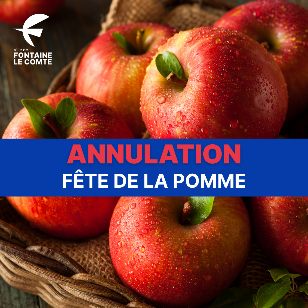 Apples fraîches annoncées : annulation Fête de la Pomme à Fontaine-le-Comte. Événement reporté.