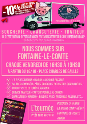 Promo boucherie-charcuterie : -10% en octobre à Fontaine-le-Comte. Camion sur place vendredi 16h30-19h30, plats chauds et pr