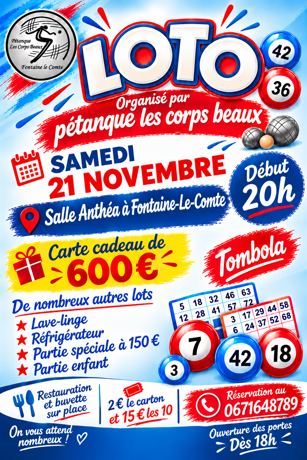 Affichage Loto organisé par Pétanque Les Corps Beaux : Samedi 21 novembre à Fontaine-le-Comte, début 20h, lots dont carte